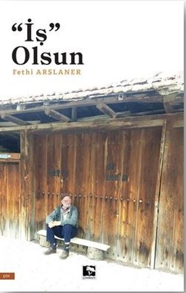 İş Olsun Fethi Arslaner