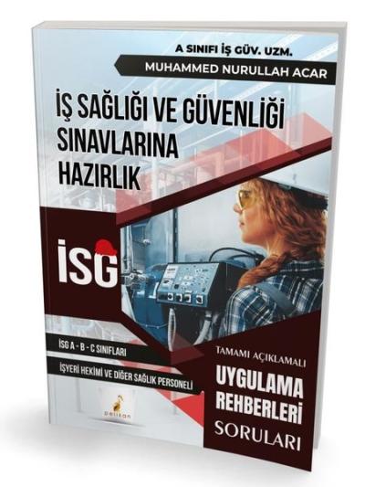 İş Sağlığı ve Güvenliği İSG Uygulama Rehberleri Soruları Muhammed Nuru