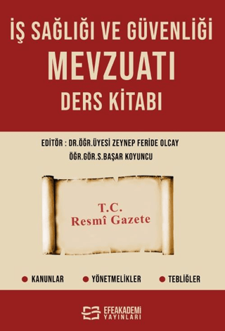 İş Sağlığı ve Güvenliği Mevzuatı Ders Kitabı Zeynep Feride Olcay