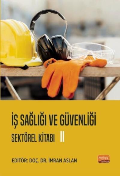 İş Sağlığı ve Güvenliği Sektörel Kitabı 2 İmran Aslan