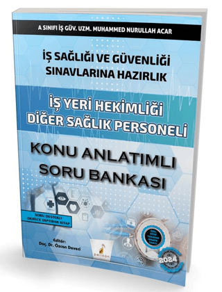 İş Yeri Hekimliği Diğer Sağlık Personeli Konu Anlatımlı Soru Bankası-İ