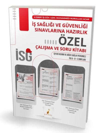 İş Sağlığı ve Güvenliği Sınavlarına Hazırlık İSG Özel Çalışma ve Soru 