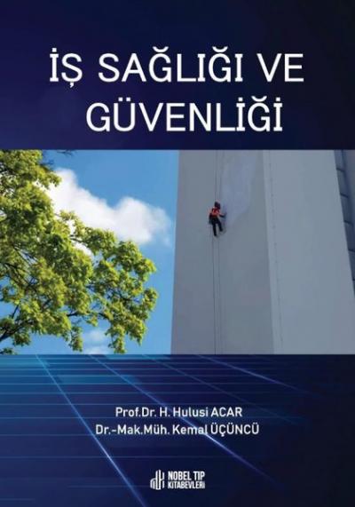 İş Sağlığı ve Güvenliği H. Hulusi Acar