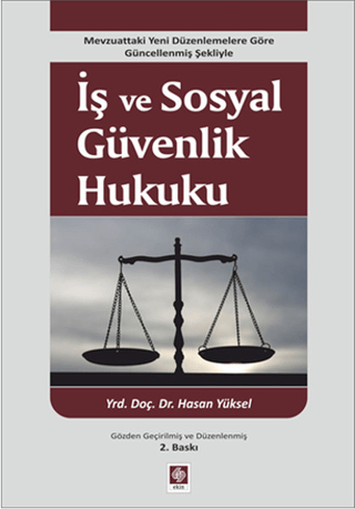 İş ve Sosyal Güvenlik Hukuku Hasan Yüksel