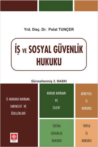 İş ve Sosyal Güvenlik Hukuku Polat Tuncer