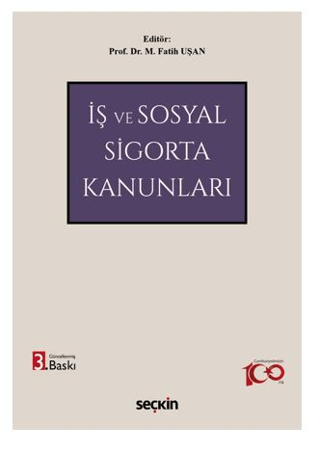 İş ve Sosyal Sigorta Kanunları M. Fatih Uşan