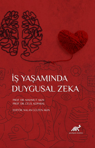 İş Yaşamında Duygusal Zeka Mahmut Akıncı