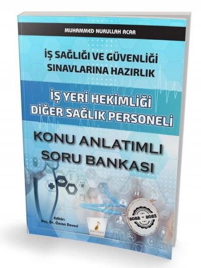 İş Yeri Hekimliği Diğer Sağlık Personeli Konu Anlatımlı Soru Bankası-İ