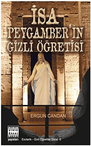 İsa Peygamber'in Gizli Öğretisi Ergun Candan