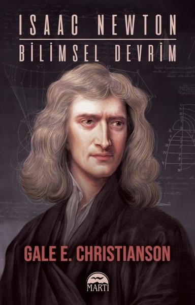 Isaac Newton-Bi̇li̇msel Devri̇m Gale E. Christianson