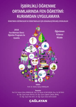 İşbirlikli Öğrenme Ortamlarında Fen Öğretimi: Kuramdan Uygulamaya - Öğ