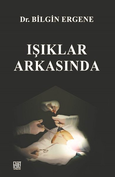 Işıklar Arkasında Bilgin Ergene