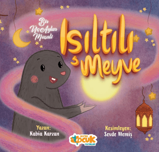 Işıltılı Meyve - Bir Üç Aylar Masalı Rabia Karzan