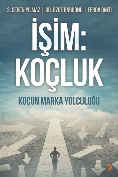 İşim: Koçluk S. Ceren Yılmaz