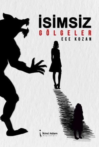 İsimsiz Gölgeler Ece Kozan