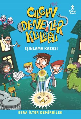 Işınlama Kazası - Çılgın Deneyler Kulübü 1 Esra İlter Demirbilek