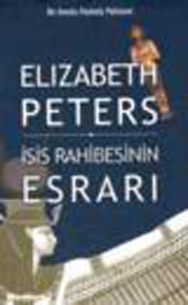 İsis Rahibenin Esrarı %26 indirimli Elizabeth Peters