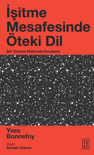 İşitme Mesafesinde Öteki Dil - Şiir Çevirisi Hakkında İnceleme Yves Bo