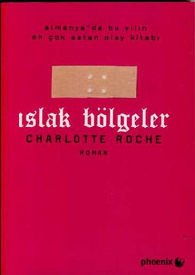 Islak Bölgeler Charlotte Roche