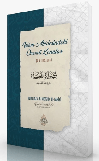 İslam Akidesindeki Önemli Konular - Şam Risalesi Abdulaziz Bin Merzuk 