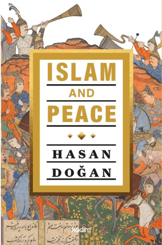 Islam and Peace Hasan Doğan