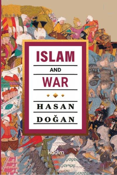 Islam and War Hasan Doğan