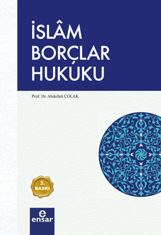 İslam Borçlar Hukuku Abdullah Çolak