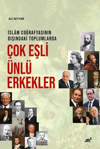 İslam Coğrafyasının Dışındaki Toplumlarda Çok Eşli Ünlü Erkekler Ali S