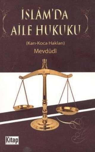 İslam\'da Aile Hukuku Ebu'l A'la Mevdudi