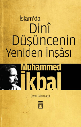 İslam'da Dini Düşüncenin Yeniden İnşası %28 indirimli Muhammed İkbal