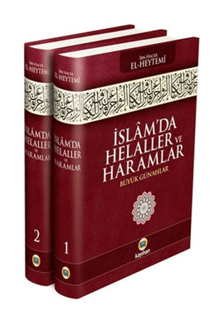 İslam\'da Helaller ve Haramlar İbn Hacer El-Heytemi