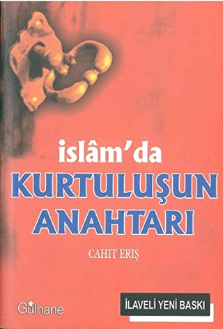 İslam\'da Kurtuluşun Anahtarı Cahit Eriş