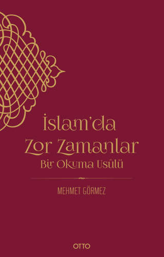 İslam'da Zor Zamanlar Mehmet Görmez