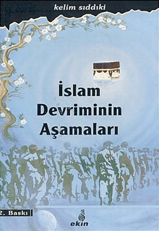 İslam Devriminin Aşamaları Kelim Sıddıki