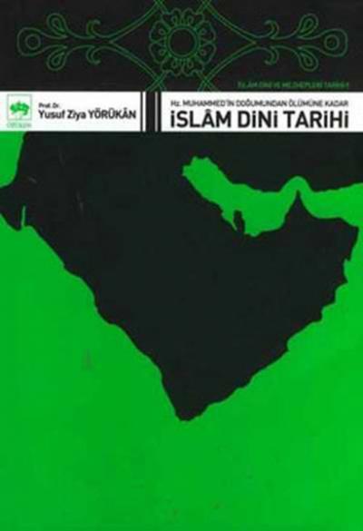 İslam Dini Tarihi Yusuf Ziya Yörükan