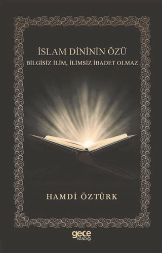 İslam Dininin Özü Hamdi Öztürk