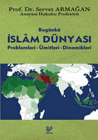 Bugünkü İslam Dünyası Problemleri - Ümitleri - Dinamikleri %25 indirim