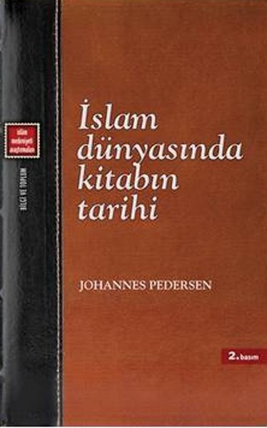 İslam Dünyasında Kitabın Tarihi Johannes Pedersen