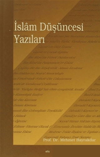 İslam Düşüncesi Yazıları Mehmet Bayrakdar