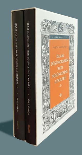 İslam Düşüncesinin Batı Düşüncesine Etkileri (2 Cilt Takım) (Ciltli) B