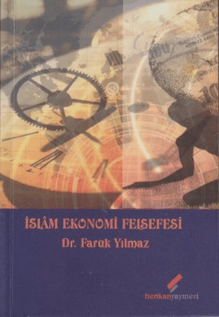 İslam Ekonomi Felsefesi Faruk Yılmaz