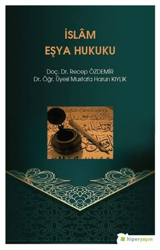 İslam Eşya Hukuku Mustafa Harun Kıylık