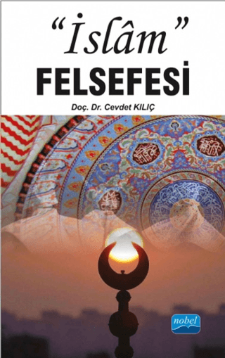 İslam Felsefesi %6 indirimli Cevdet Kılıç