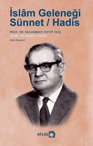 İslam Geleneği Muhammed Tayyip Okiç