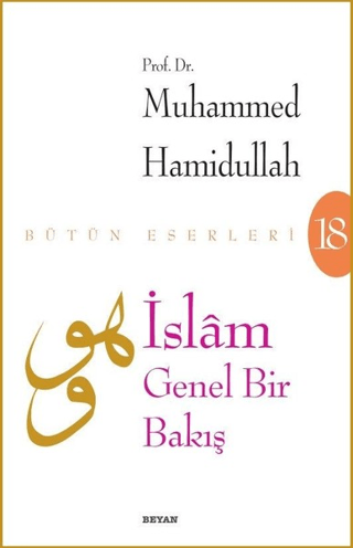 İslam - Genel Bir Bakış Muhammed Hamidullah