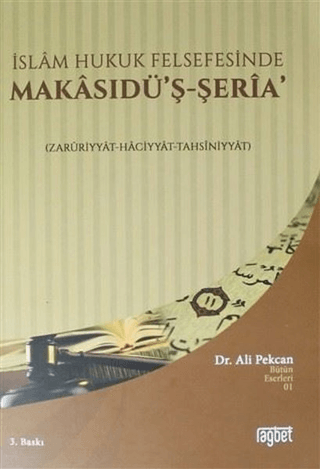 İslam Hukuk Felsefesinde Makasudü'ş - Şeria Ali Pekcan