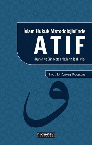 İslam Hukuk Mitolojisi'nde Atıf Savaş Kocabaş