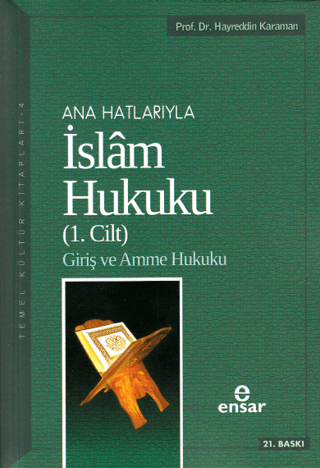 Anahatlarıyla İslam Hukuku (1. Cilt) Hayreddin Karaman