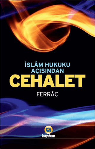 İslam Hukuku Açısından Cehalet Mustafa Akman