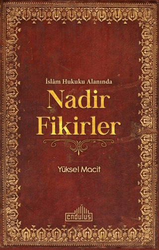 İslam Hukuku Alanında Nadir Fikirler Yüksel Macit